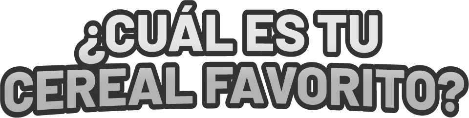¿Cuál es tu cereal favorito?